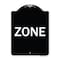 Signmission Designer Series Sign-Zone, Black & White Heavy-Gauge Aluminum Sign, 24" x 18", BW-1824-22692 A-DES-BW-1824-22692 - alternate 1